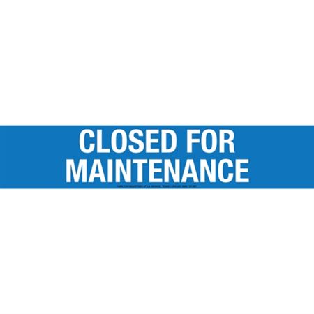 Closed for Maintenance Barricade Tape
